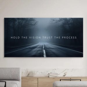 Hold The Vision Trust The Process Inspirational Wall Art For Workspace Decor Office Landscape Canvas Entrepreneur Poster Success Quote Print