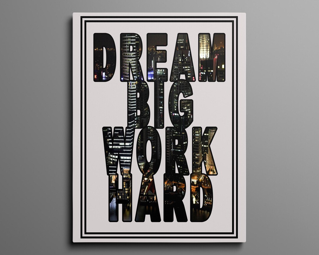 Dream Big Poster Motivational Quote Wall Art Work Hard Canvas Prints ...