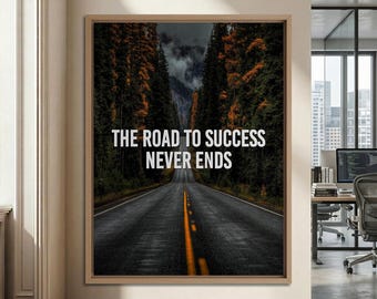 The Road To Success Canvas - Inspirational Quote Wall Art For Entrepreneur Office Decor.