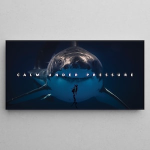 Calm Under Pressure Inspirational Quote Wall Art Home Office Decor Shark Landscape Poster Success Mindset Canvas Prints Entrepreneur Sign