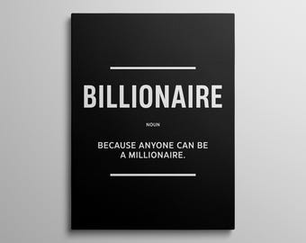 Billionaire Wall Art Motivational Canvas Home Office Decor Inspirational Money Poster Billionaire Definition Prints Billionaire Club Sign