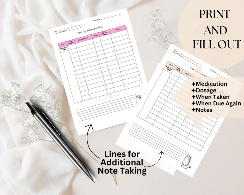 May include: Printable medication log with a pink header and a section for notes. The log includes columns for day, time taken, medication, dosage, when taken, when due again, and notes. The text "PRINT AND FILL OUT" is in a white box with a brown outline.