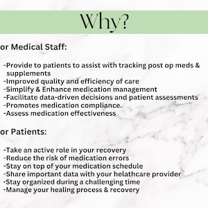 May include: A white marble background with black text explaining the benefits of using a medication tracking app for both medical staff and patients. The text includes phrases like "Improved quality and efficiency of care", "Take an active role in your recovery", and "Stay on top of your medication schedule".