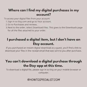 May include: A beige graphic with text explaining how to find digital purchases on Etsy. The text includes instructions on accessing files, and information for those without an Etsy account. A small illustration of a person is in the upper left corner.
