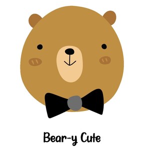 Bear-y Cute SVG & PNG | Adorable Bear Clipart | Cute Bear Digital Download | Bear with Bowtie | DIY Craft, Shirt, Sticker, Nursery Art