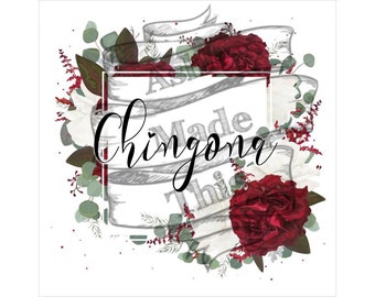 spanish digital download Chingona with flowers