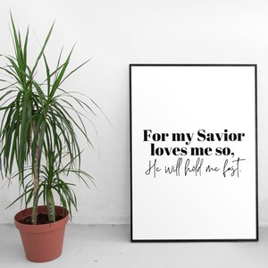 He Will Hold Me Fast | Art Print Download