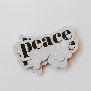 Peace Be Still Sticker