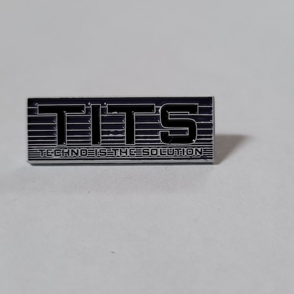 Techno Is The Solution Pin