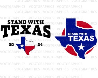 I Stand With Texas - Freedom - United States - Boarder - COMBO SVG | PNG