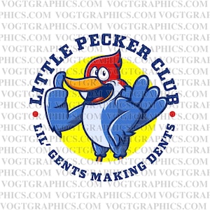 Little Pecker Club, bird SVG, bird PNG, woodpecker cartoon, lil Gents making dents, Professional High-Resolution