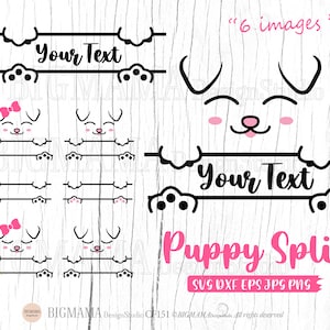 May include: A digital design file for a split puppy image. The image features a black and white puppy peeking over a banner with the text "Your Text". The puppy has pink cheeks and a pink nose. The design is perfect for creating personalized gifts or home decor.