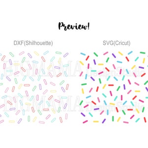May include: A digital design file preview showing two different formats of a colorful sprinkle pattern. The left side shows a DXF (silhouette) format and the right side shows an SVG (Cricut) format.