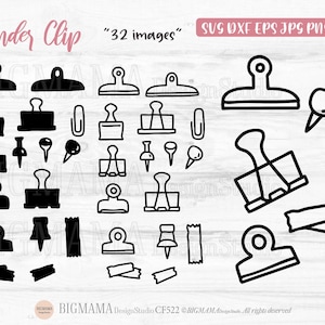 May include: A selection of black and white binder clips, drawing pins, paper clips, and tape pieces. The words "Binder Clip" and "32 images" are in the upper left corner. The image also includes the text "SVG DXF EPS JPG PNG".