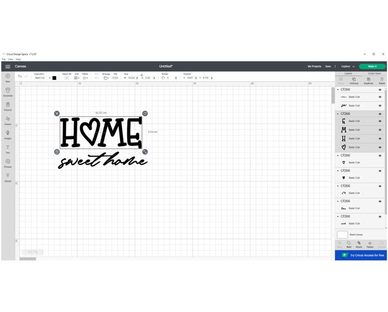 May include: A black and white design that says "HOME sweet home" with a heart in place of the "O" in "HOME". The design is displayed on a white grid background within a Cricut Design Space interface.