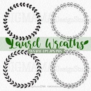 May include: Four black laurel wreath frames with a green leaf on each side of the text "Laurel Wreaths" and the text "SVG DXF EPS JPG PNG" below.