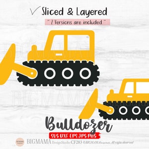 May include: Two versions of a yellow bulldozer with black tracks. The bulldozer is a simple silhouette with a white interior. The text "Bulldozer" is written in black below the image. The text "Sliced & Layered" is written above the image. The text "2 Versions are included" is written below the text "Sliced & Layered".