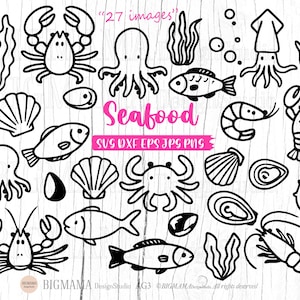 May include: A set of 27 black and white line drawings of various seafood, including an octopus, crab, fish, shrimp, and seashells. The text "Seafood" is written in a decorative font with the words "SVG DXF EPS JPG PNG" below it.