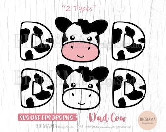 Dad Cow SVG,Daddy,Cow face,Animal,Farm,Parents,Baby,Cut File,Boy,Girl,Kids,Clipart,Tshirt,PNG,Cricut,Silhouette,Digital,Instant download_D63
