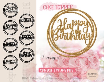 Happy Birthday Cake Topper SVG Bundle,DIY,Personalisiert,DXF,Party,Custom Template,Kreis,Schnitt,Name,Rund,Cricut,Cameo,Instant download_KF144