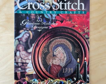 Vintage Cross Stitch and Country Crafts Magazine from Nov/Dec 1994, Country Crafts, Counted Cross Stitch