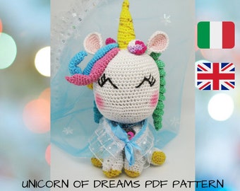 Crochet Unicorn pdf pattern, crochet patterns ITA & ENG, Amigurumi Unicorn pattern, crochet Unicorn of dreams