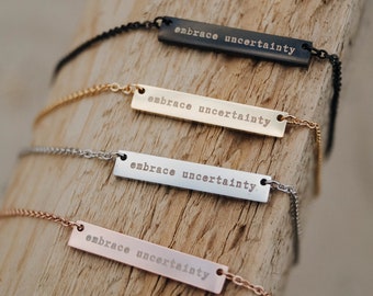 Embrace Uncertainty Bar OCD/Anxiety/Mental Health Necklace