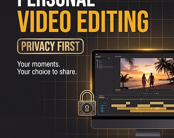 Personal Video Editing Service for Private Family Videos, Travel Memories & Home Movies