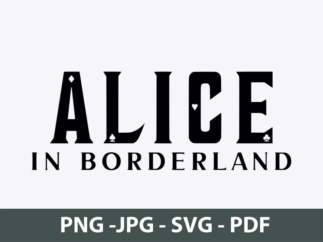 Alice In Borderland SVG Alice In Borderland PNG Alice In Etsy