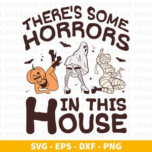 Horrors In This House SVG: Halloween-Geist, Mumie, Kürbis (Digitaler Download)