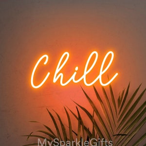 Chill LED Neon Sign: Modern Wall Art Bedroom Neon Light Decor