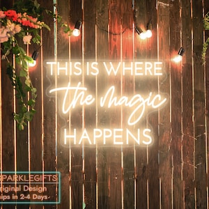 This is where the magic happens Neon Sign Custom Neon Light Sign for Wedding Party Personalized Beauty Salon Neon Wall Decor