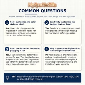 May include: An informational graphic titled MySparkleGifts COMMON QUESTIONS with dark blue text on a light background. It lists four numbered points regarding custom neon sign orders, including color, size, design, and power options, plus a contact tip.