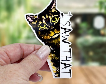 Cat Sticker, Sticker, Cute Sticker, Vinyl Sticker, Sticker with Saying