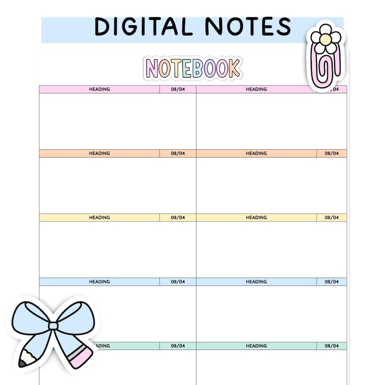 May include: A digital notebook page template with the text DIGITAL NOTES and NOTEBOOK at the top. The layout features a grid with rows labeled HEADING and 08/04. A pink flower paperclip sticker and a light blue bow sticker decorate the page corners.
