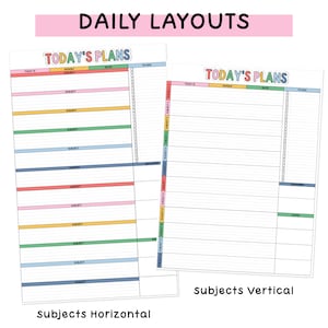May include: Two daily planner sheets with the text DAILY LAYOUTS at the top. Both sheets feature the header TODAY'S PLANS in colorful letters. One sheet has horizontal subject rows, while the other has vertical subject columns with checkboxes.