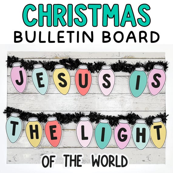 A Catholic & Christian Christmas Bulletin Board or Advent Bulletin Board - Jesus is the Light Board for Church, Classroom, Sunday School