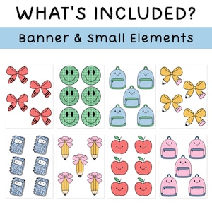 Puede incluir: Una hoja gr&aacute;fica digital titulada WHAT'S INCLUDED? Banner & Small Elements, que presenta filas de iconos coloridos: lazos rosas, caras sonrientes con cuadr&iacute;cula verde, mochilas azules, lazos de l&aacute;piz amarillos, cuadernos azules, l&aacute;pices con lazos rosas, manzanas rojas y mochilas rosas.