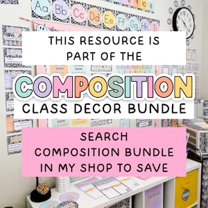 May include: A classroom decor set featuring a black and white composition notebook pattern. The display includes alphabet cards, level of understanding charts, a clock, and organisational labels. Text reads: THIS RESOURCE IS PART OF THE COMPOSITION CLASS DECOR BUNDLE. SEARCH COMPOSITION BUNDLE IN MY SHOP TO SAVE.