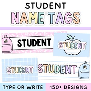 Könnte beinhalten: Eine Sammlung farbenfroher Schülernamensschilder mit dem Text "STUDENT NAME TAGS" oben. Die Namensschilder weisen verschiedene Designs auf, darunter ein Rucksack und ein Apfel. Der Text "TYPE OR WRITE" und "150+ DESIGNS" sind ebenfalls sichtbar.