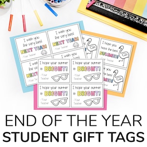 End of Year Student Gift Tags for Student Gifts From Teacher