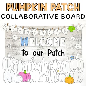 Op de afbeelding: Een gezamenlijk pompoenveld bord met de tekst "PUMPKIN PATCH COLLABORATIVE BOARD". Het bord toont een "WELCOME to our Patch" bericht, blad- en bloem uitsparingen en pompoen illustraties.