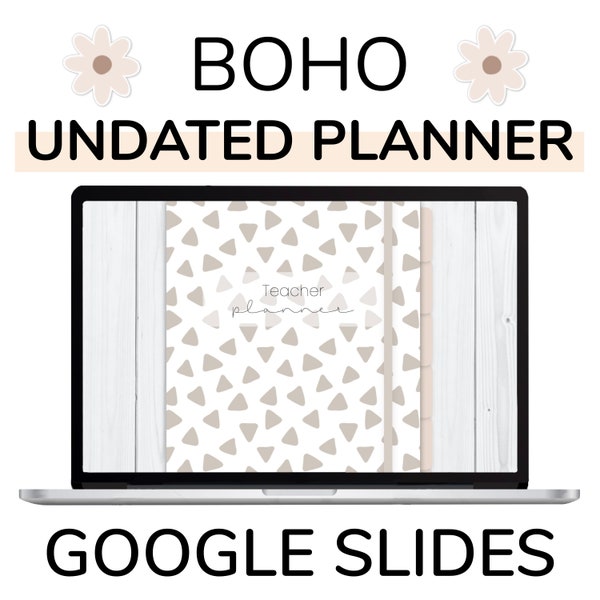 Boho Teacher Planner | Google Slides Teacher Planner | Neutral Teacher Planner | Digital Teacher Planner Undated