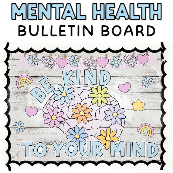 Mental Health Bulletin Board for Mental Health Awareness Month, World Mental Health Day, and Mental Health Awareness Week