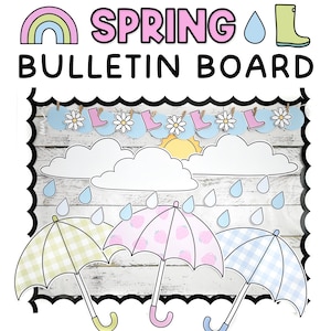A Spring Bulletin Board Kit - April Showers Bulletin Board Perfect as an April Bulletin Board