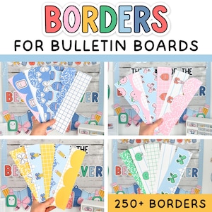 May include: Colorful bulletin board borders with various patterns, including notebooks, pencils, and fruit. The image displays multiple sets of borders in different colors and designs, with the text "BORDERS FOR BULLETIN BOARDS" at the top and "250+ BORDERS" at the bottom.
