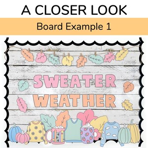 Puede incluir: Un tablero de anuncios de clase decorado con un tema oto&ntilde;al. El tablero presenta las palabras "Sweater Weather" en letras rosas y naranjas. Tambi&eacute;n hay im&aacute;genes de calabazas, hojas y su&eacute;teres.