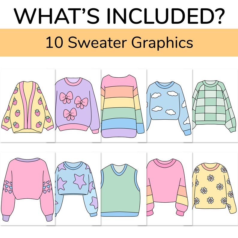 Puede incluir: Conjunto de 10 gr&aacute;ficos de su&eacute;teres coloridos con varios dise&ntilde;os, incluyendo lazos, estrellas, nubes, fresas, flores y cuadros. El texto "WHAT'S INCLUDED? 10 Sweater Graphics" est&aacute; en la parte superior de la imagen.