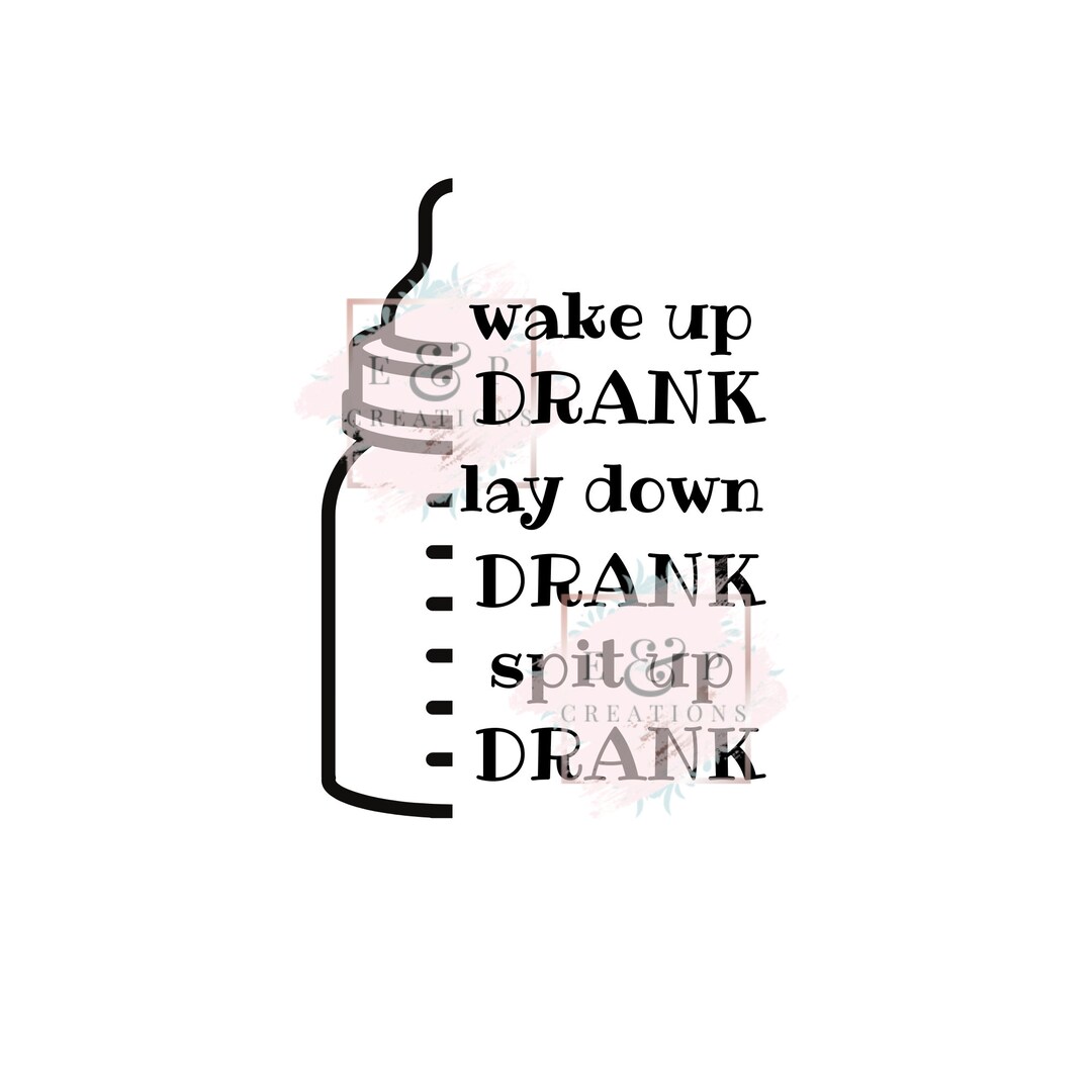 Wake up Drank Funny Baby Onesie SVG and PNG File, Cricut Files