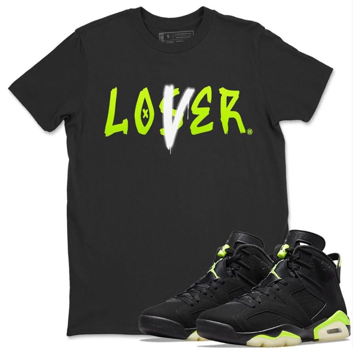 Jordan 6 Electric Green Loser lover T-Shirt